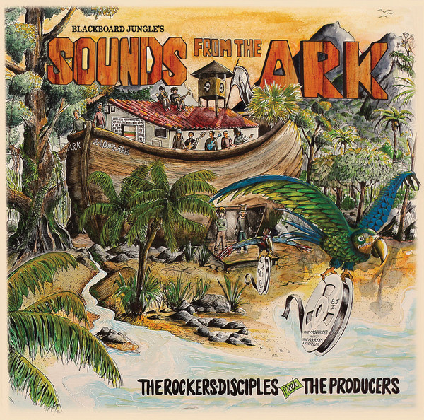 ROCKER DISCIPLES MEETS PRODUCERS - SOUNDS FROM THE ARK